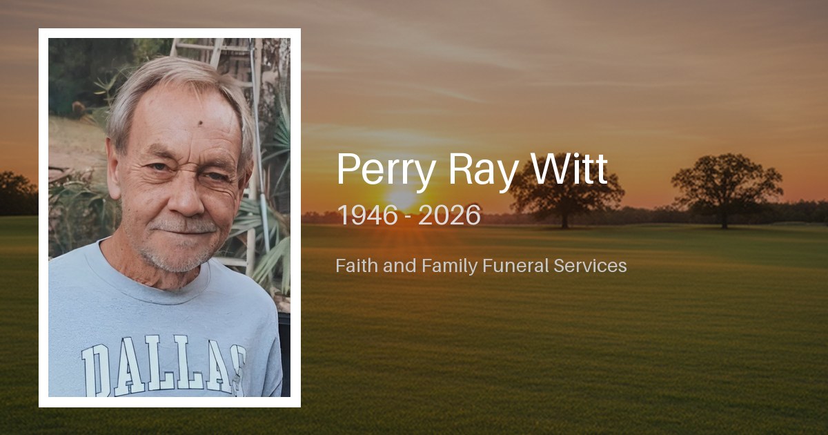Perry Ray Witt - Faith-And-Family